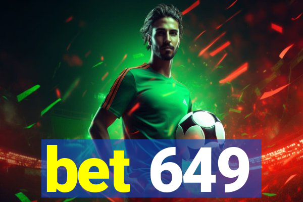 bet 649